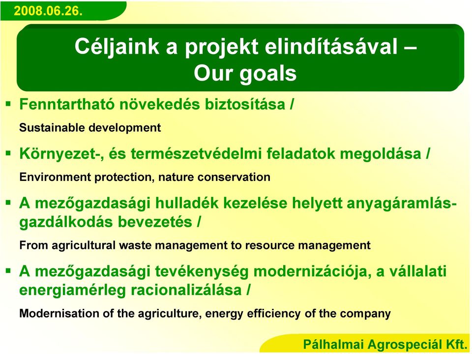 helyett anyagáramlásgazdálkodás bevezetés / From agricultural waste management to resource management A mezőgazdasági