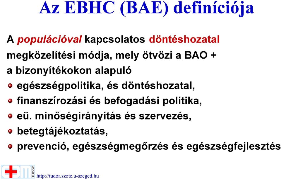 döntéshozatal, finanszírozási és befogadási politika, eü.