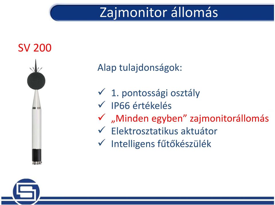 Minden egyben zajmonitorállomás