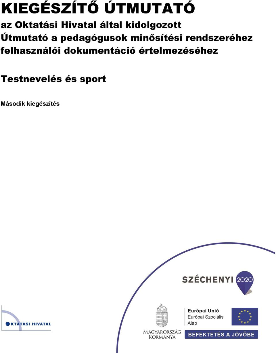 minősítési rendszeréhez felhasználói