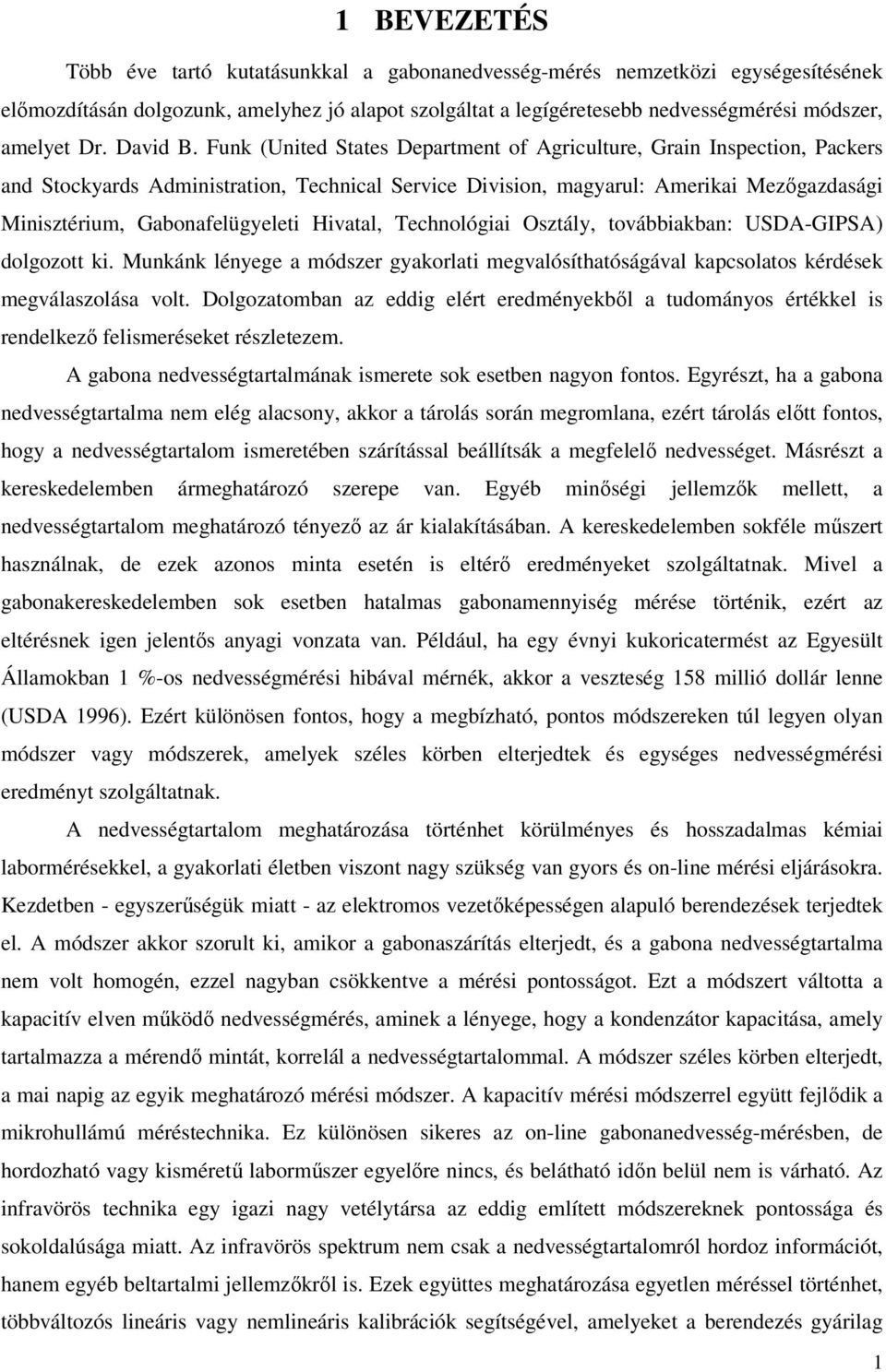 Funk (United States Department of Agriculture, Grain Inspection, Packers and Stockyards Administration, Technical Service Division, magyarul: Amerikai Mezőgazdasági Minisztérium, Gabonafelügyeleti