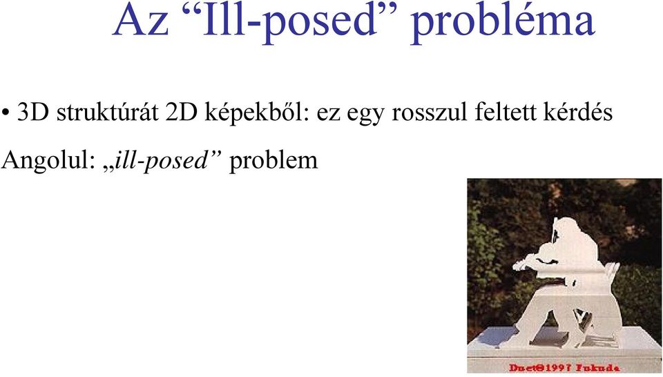 egy rosszul feltett kérdés