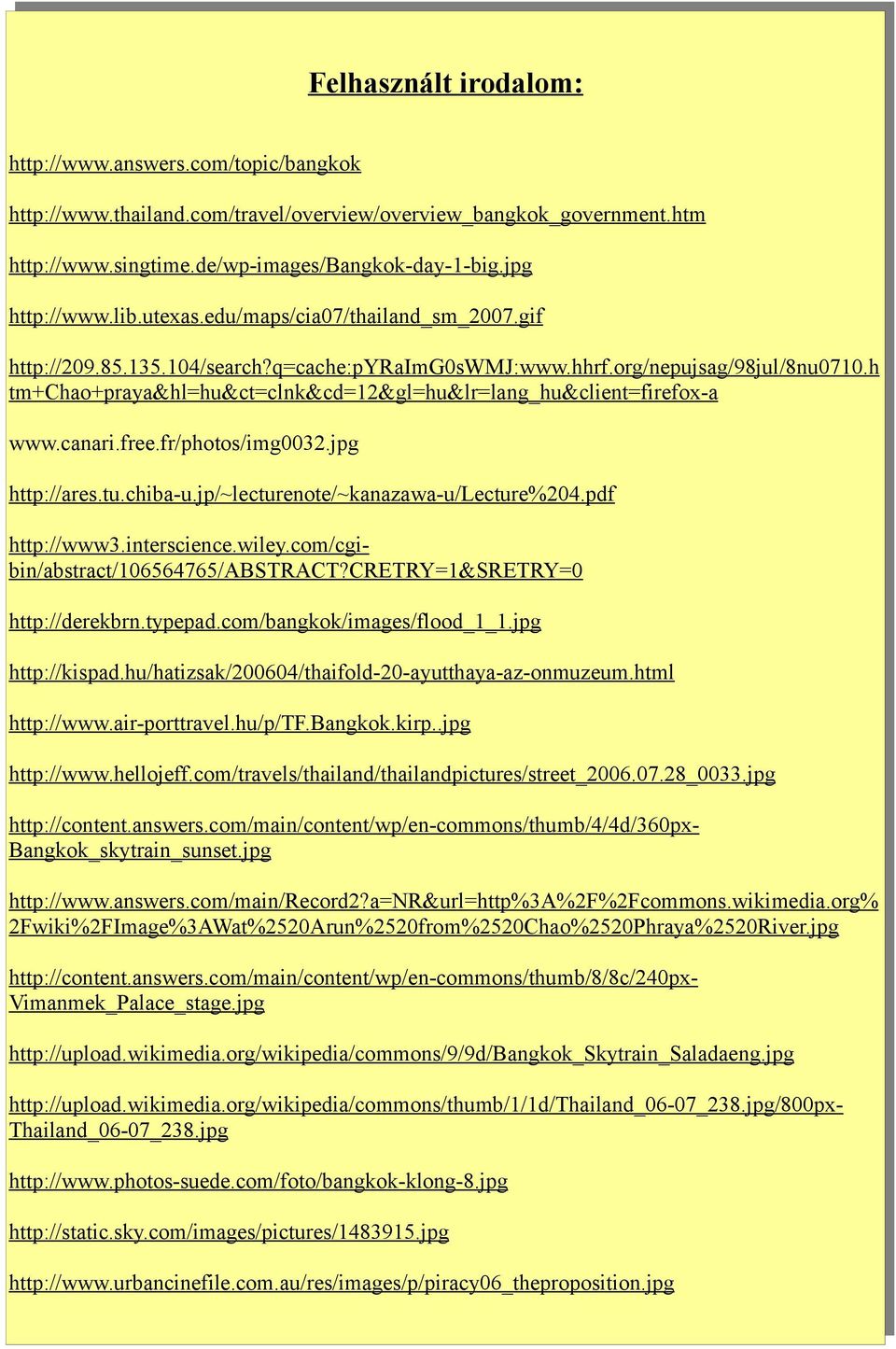 h tm+chao+praya&hl=hu&ct=clnk&cd=12&gl=hu&lr=lang_hu&client=firefox-a www.canari.free.fr/photos/img0032.jpg http://ares.tu.chiba-u.jp/~lecturenote/~kanazawa-u/lecture%204.pdf http://www3.interscience.