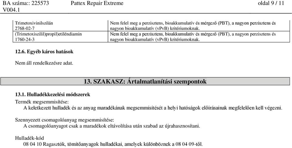 SZAKASZ: Ártalmatlanítási szempontok 13