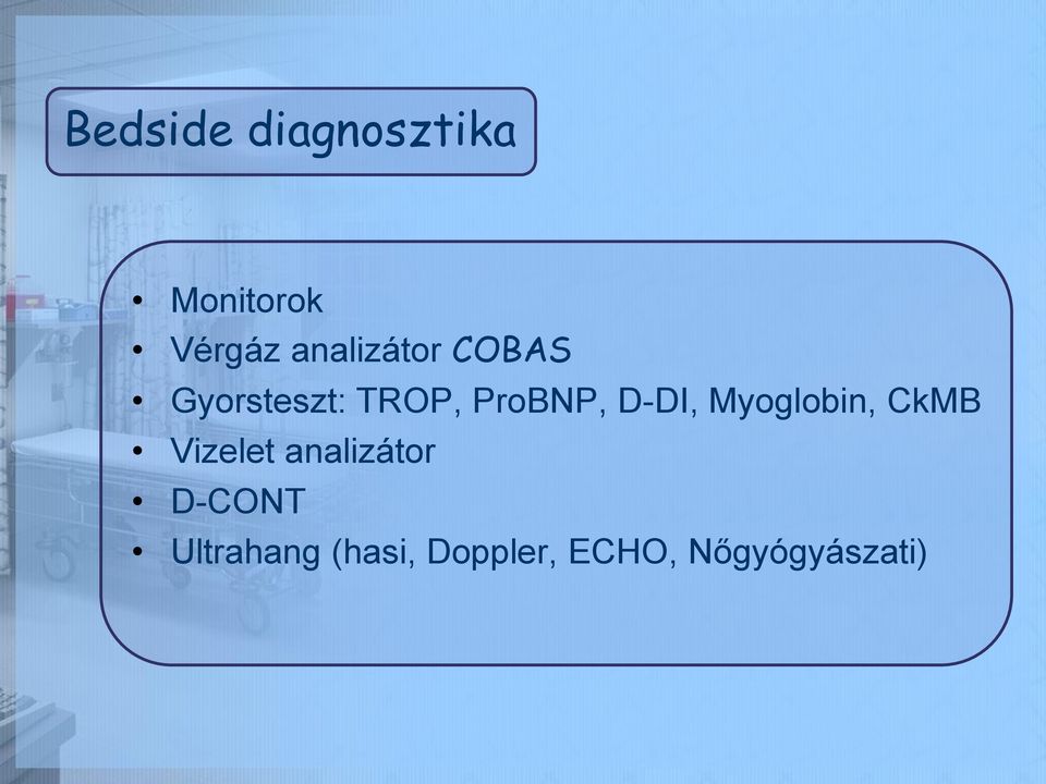 D-DI, Myoglobin, CkMB Vizelet analizátor