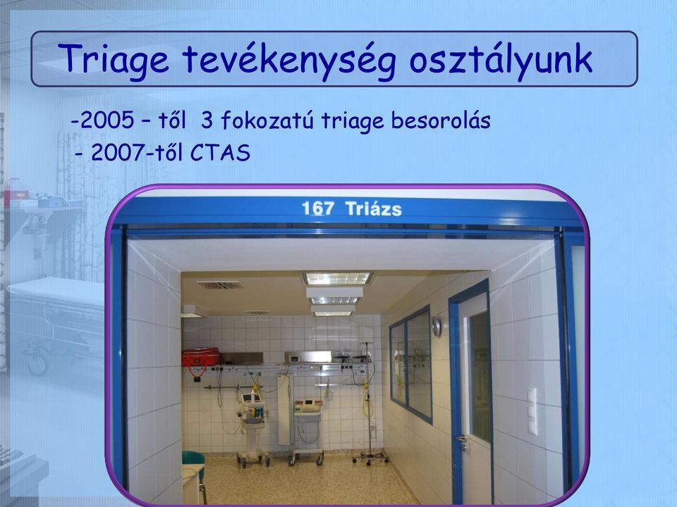 3 fokozatú triage