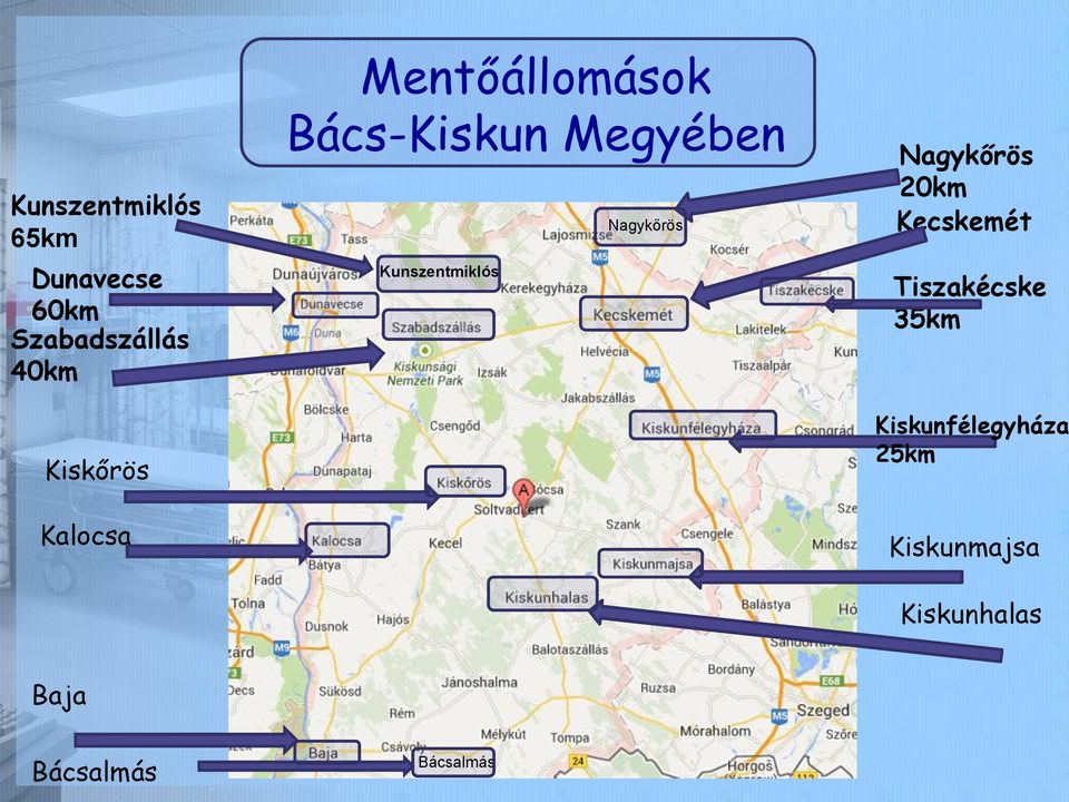 Kunszentmiklós Nagykőrös Nagykőrös 20km Kecskemét