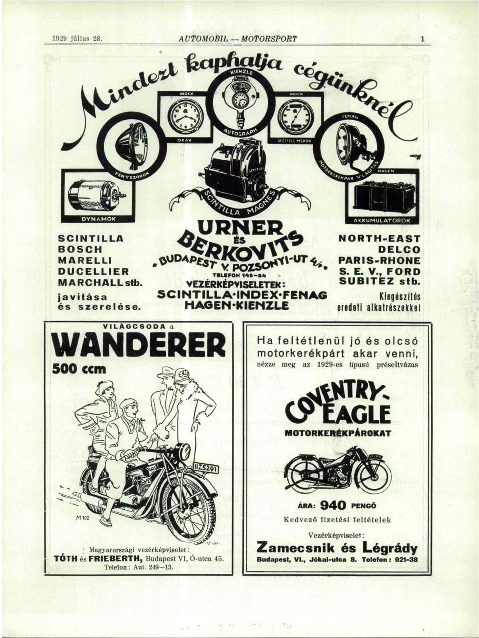 eredeti Kiegészítés alkatrészekkel VILÁGCSODA WANDERER 500 ccm a Ha feltétlenül jó és olcsó motorkerékpárt akar venni, nézze meg az 1929-es típusú préseitvázas k&ntrr CytAGLE