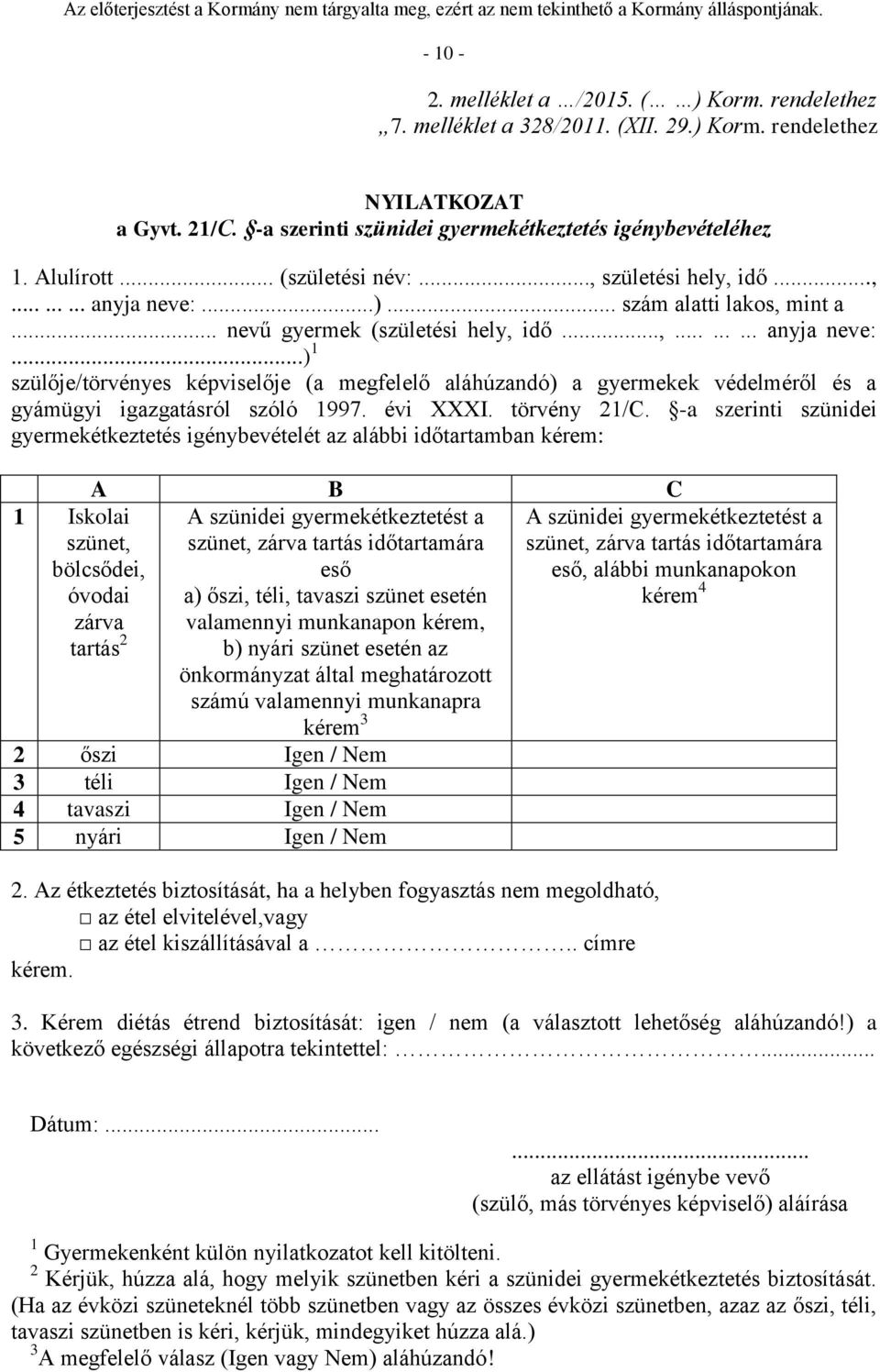 évi XXXI. törvény 21/C.