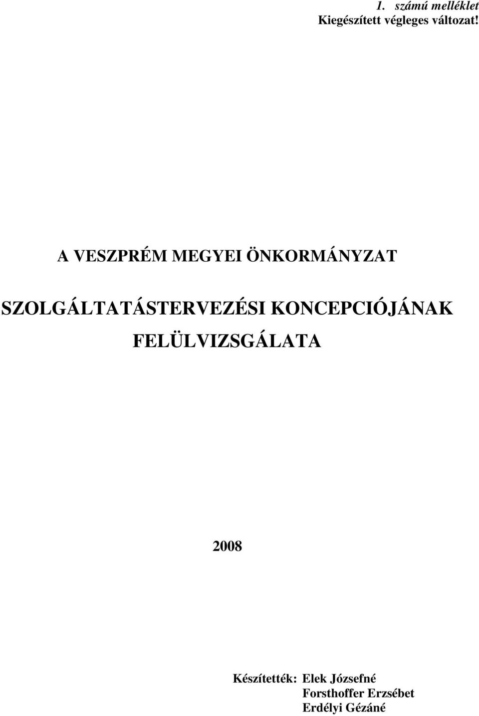 SZOLGÁLTATÁSTERVEZÉSI KONCEPCIÓJÁNAK