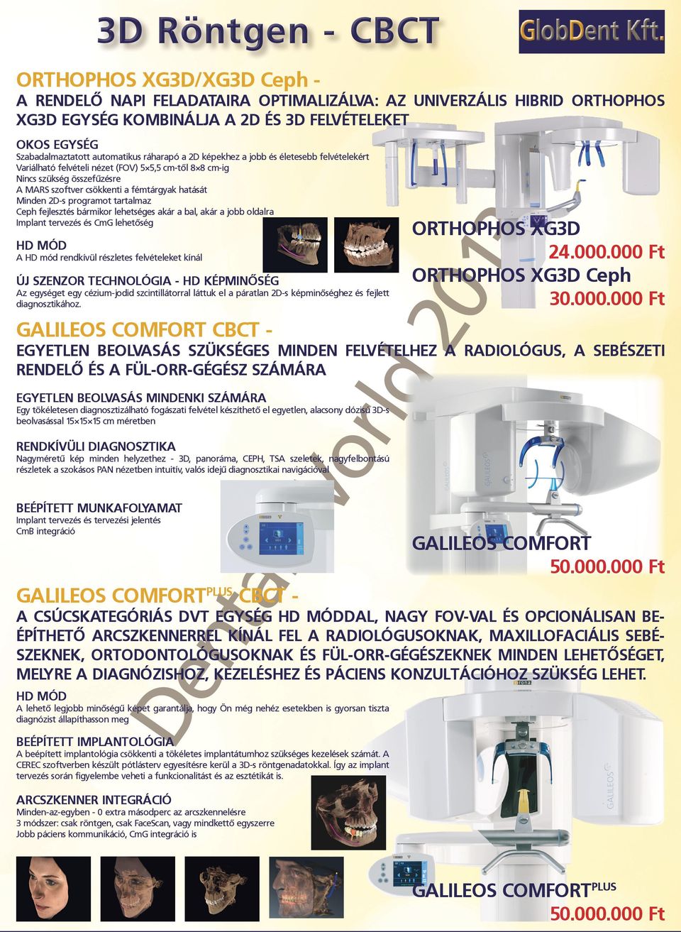 GALILEOS COMFORT CBCT - ORTHOPHOS XG3D 24.000.