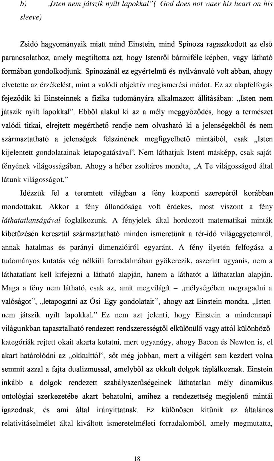 ;svu)s"#!$8zso(o!eb#j j"# )}`# 4}(o3n elvetette az érzékelést, mint a valódi objektív megismerési módot. Ez az alapfelfogás B -&% - 70"' 9;:r:9 f 9$)1D,-M9$) )}- : # B 9$79$:"#p V'( <GU)n"U KL#ˆ#M!