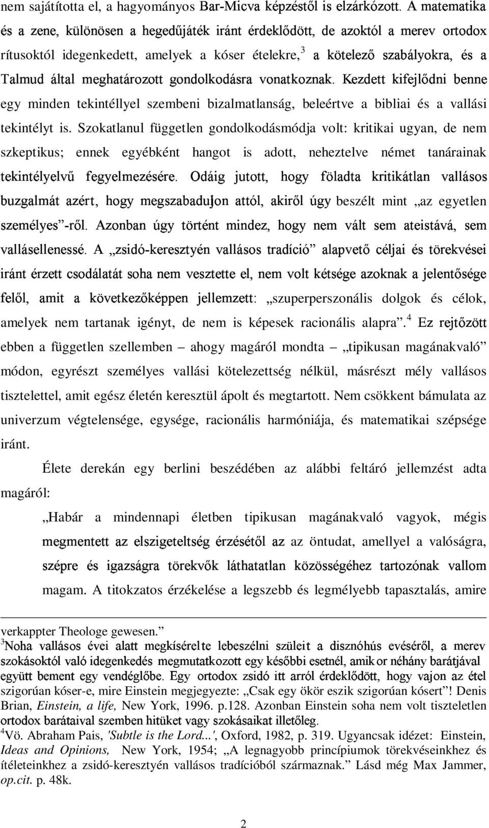 !;:= & V'S <>3aI=&T> TR>" R' < * 2 " >3 T"Ae 3GR Yg" E ([i4r egy minden tekintéllyel szembeni bizalmatlanság, beleértve a bibliai és a vallási tekintélyt is.