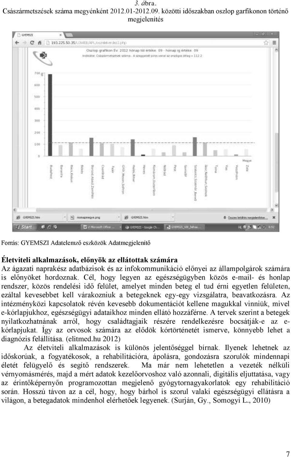 és az infokommunikáció előnyei az állampolgárok számára is előnyöket hordoznak.