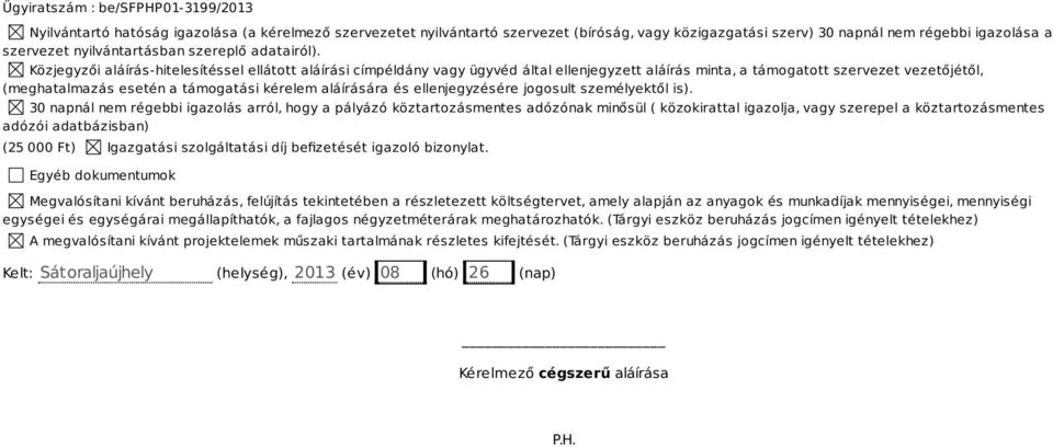 és ellenjegyzésére jogosult személyektől is).