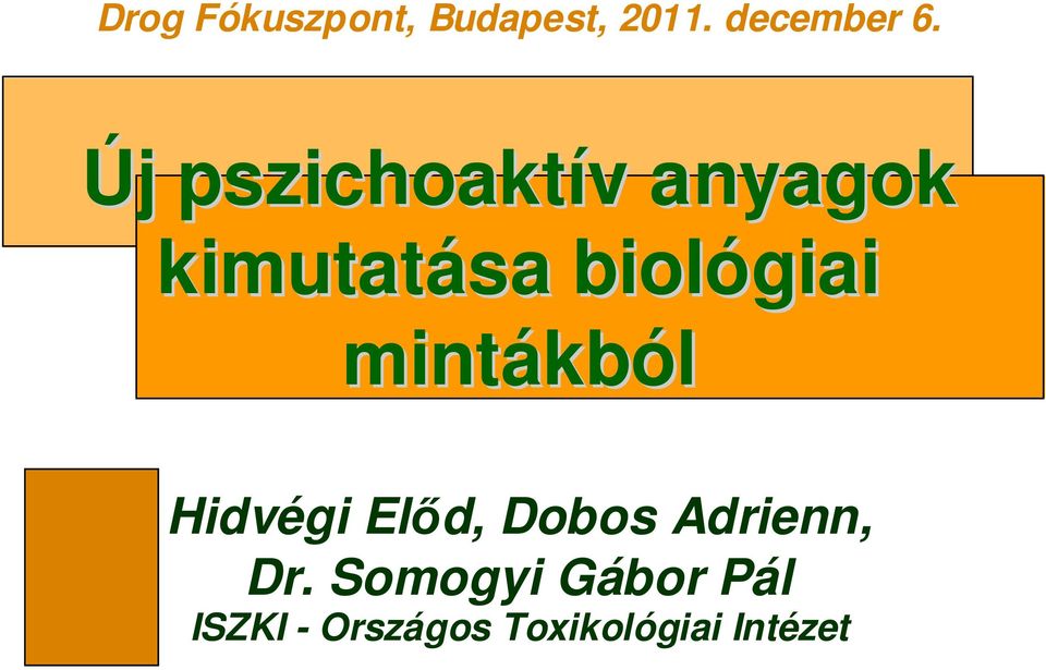 mintákb kból Hidvégi Előd, Dobos Adrienn, Dr.