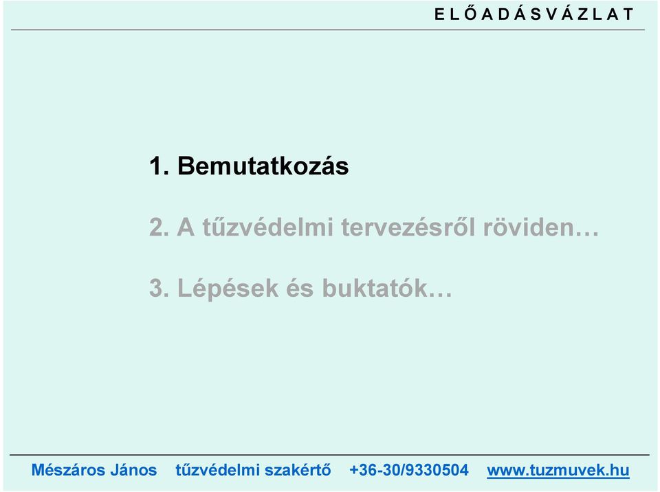 A tűzvédelmi tervezésről