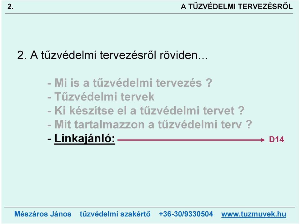 tűzvédelmi tervezés?