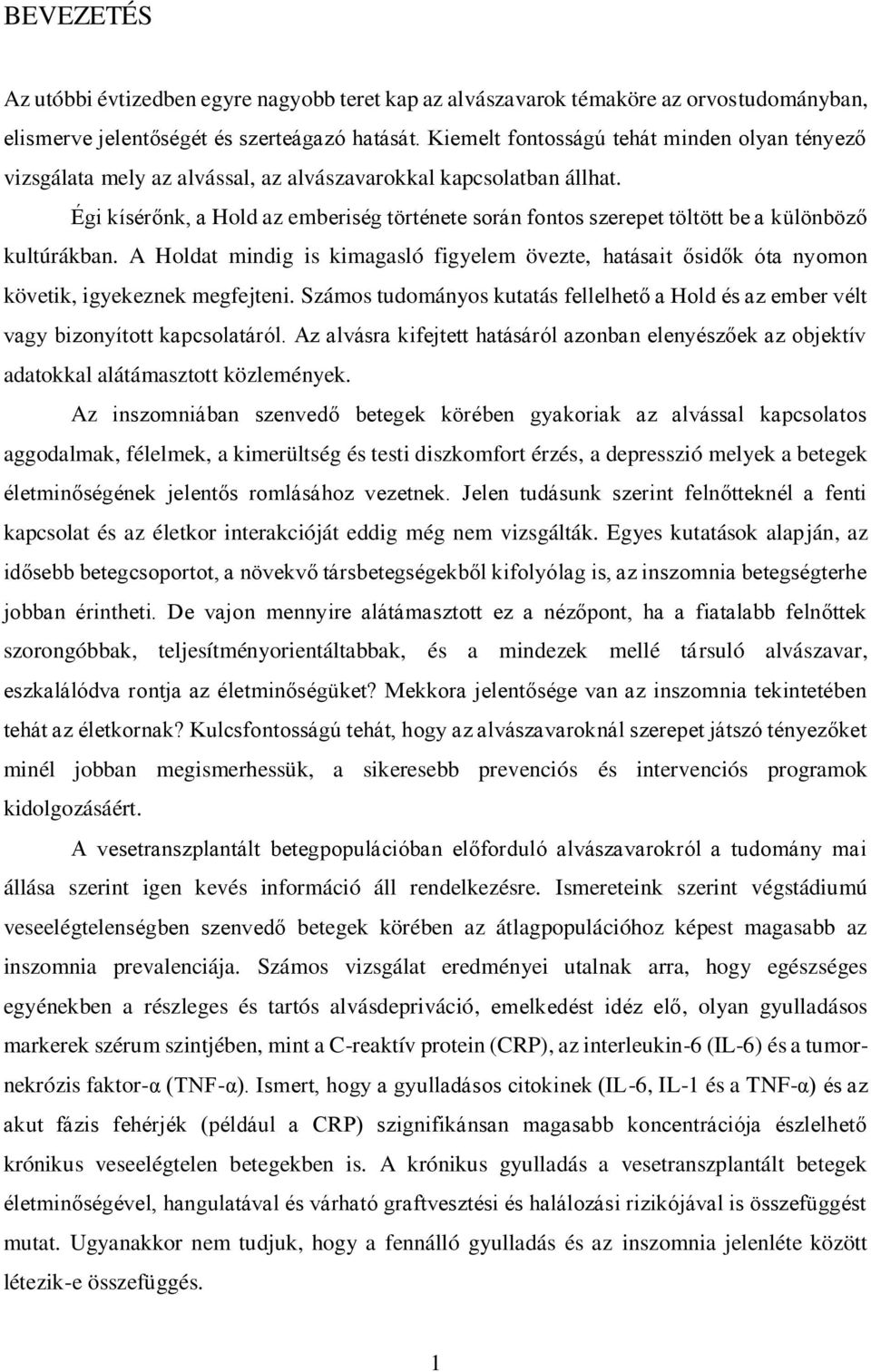 Égi kísérőnk, a Hold az emberiség története során fontos szerepet töltött be a különböző kultúrákban.