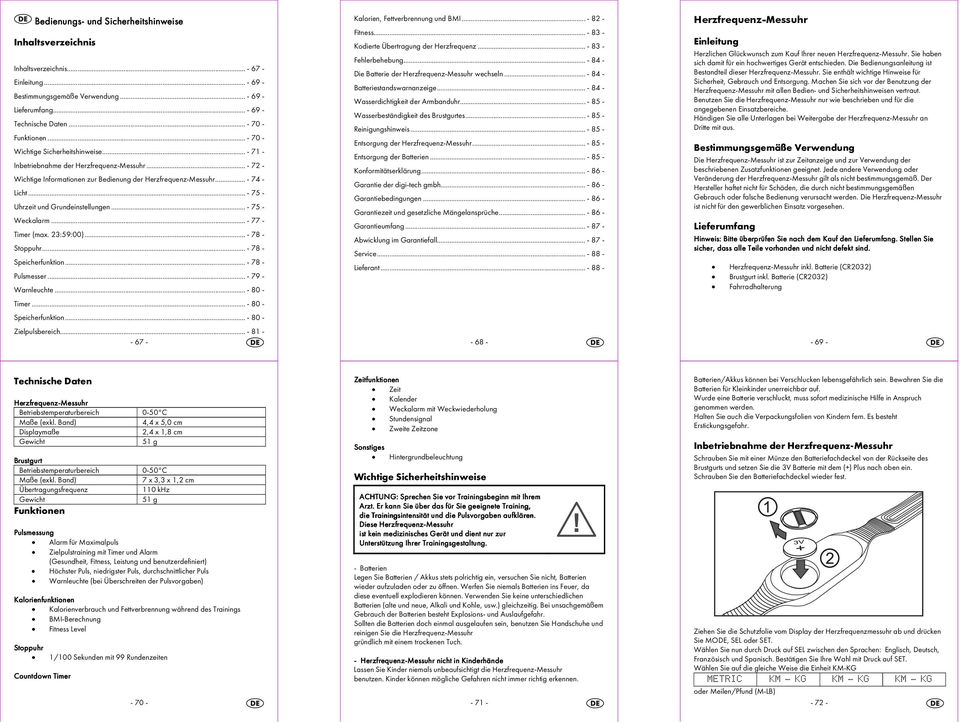 .. - 75 - Uhrzeit und Grundeinstellungen... - 75 - Weckalarm... - 77 - (max. 23:59:00)... - 78 - Stoppuhr... - 78 - Speicherfunktion... - 78 - Pulsmesser... - 79 - Warnleuchte... - 80 -.