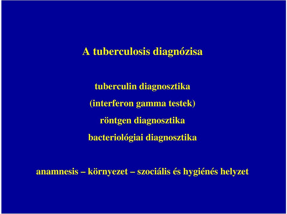 röntgen diagnosztika bacteriológiai