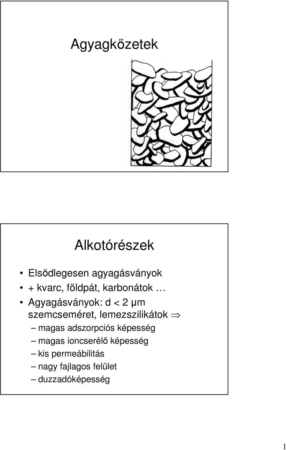 lemezszilikátok magas adszorpciós képesség magas ioncserélı