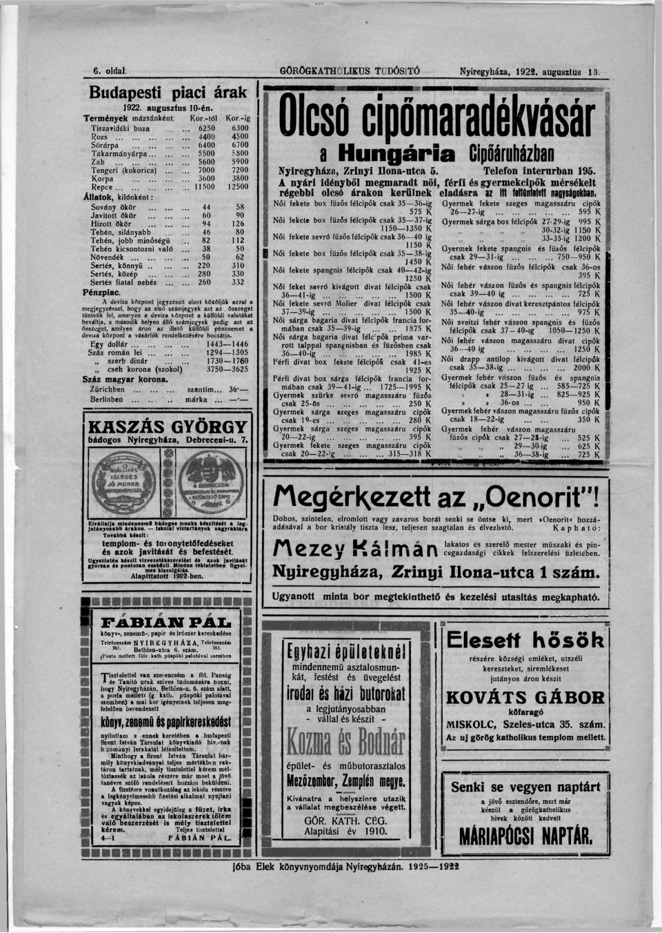 .. 44 58 Javitott ökör........ 60 90 Hízott ökör... 94 126 Tehén, silányabb... 46 80 Tehén, jobb minőségű.. 82 112 Tehén kicsontozni való... 38 50 Növendék..... 50 62 Sertés, könnyű.