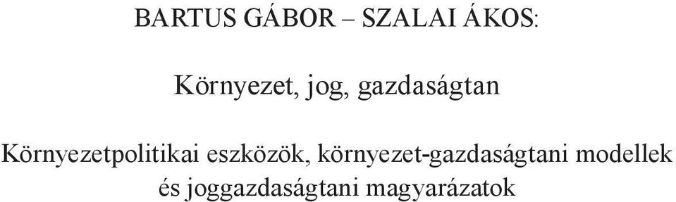 eszközök, környezet-gazdaságtani