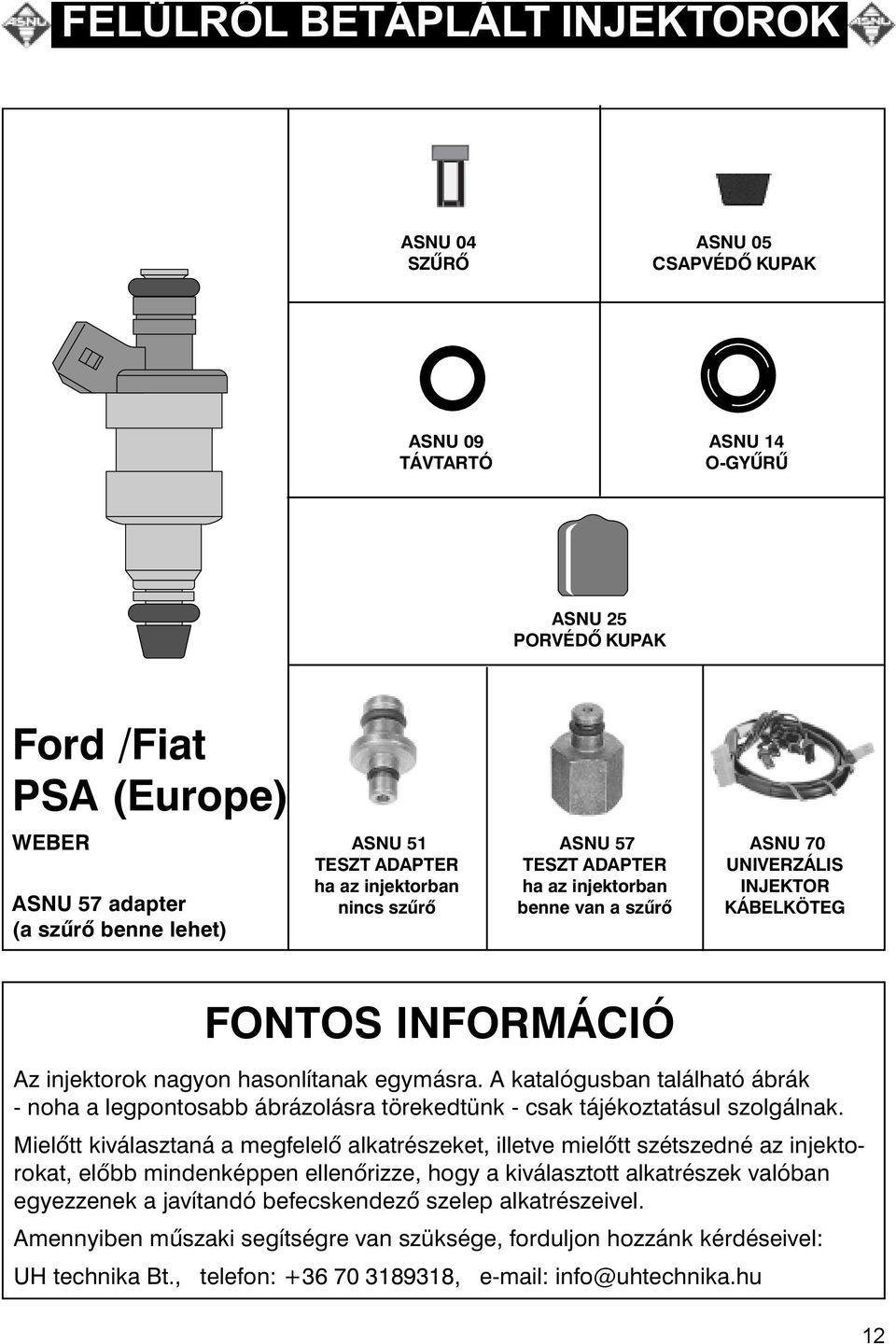 PSA (Europe) WEBER ASNU 57 adapter (a szûrõ benne lehet) ASNU 51