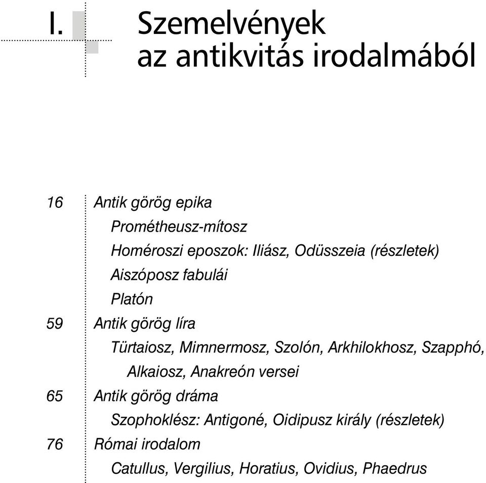 Mimnermosz, Szolón, Arkhilokhosz, Szapphó, Alkaiosz, Anakreón versei 65 Antik görög dráma