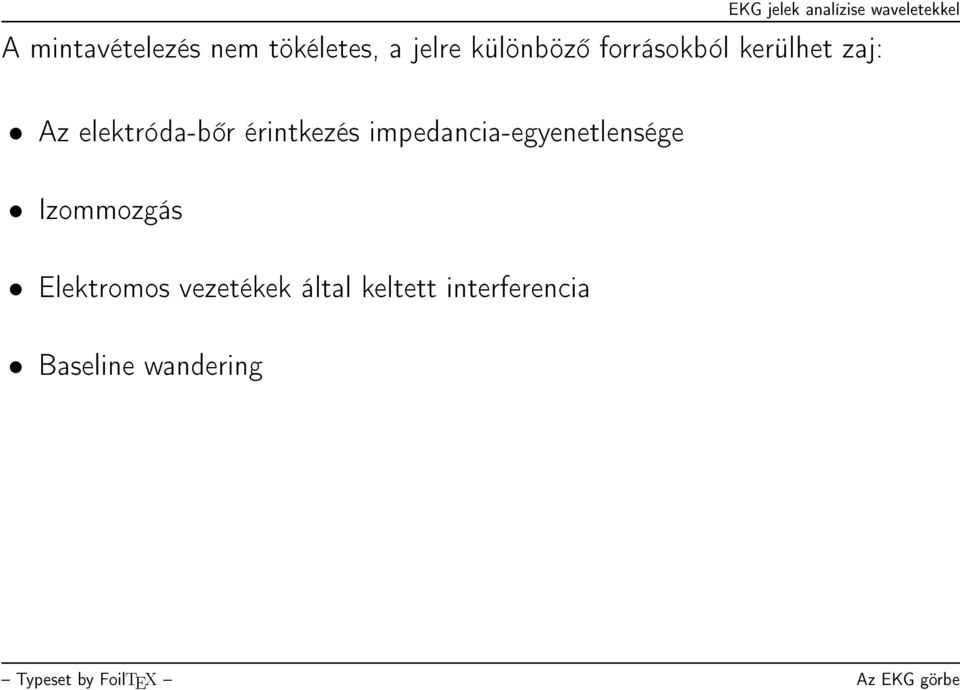 impedancia-egyenetlensége Izommozgás Elektromos