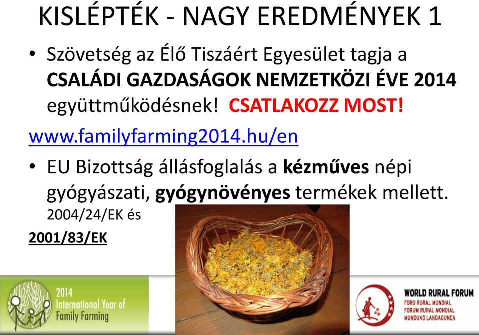 CSATLAKOZZ MOST! www.familyfarming2014.