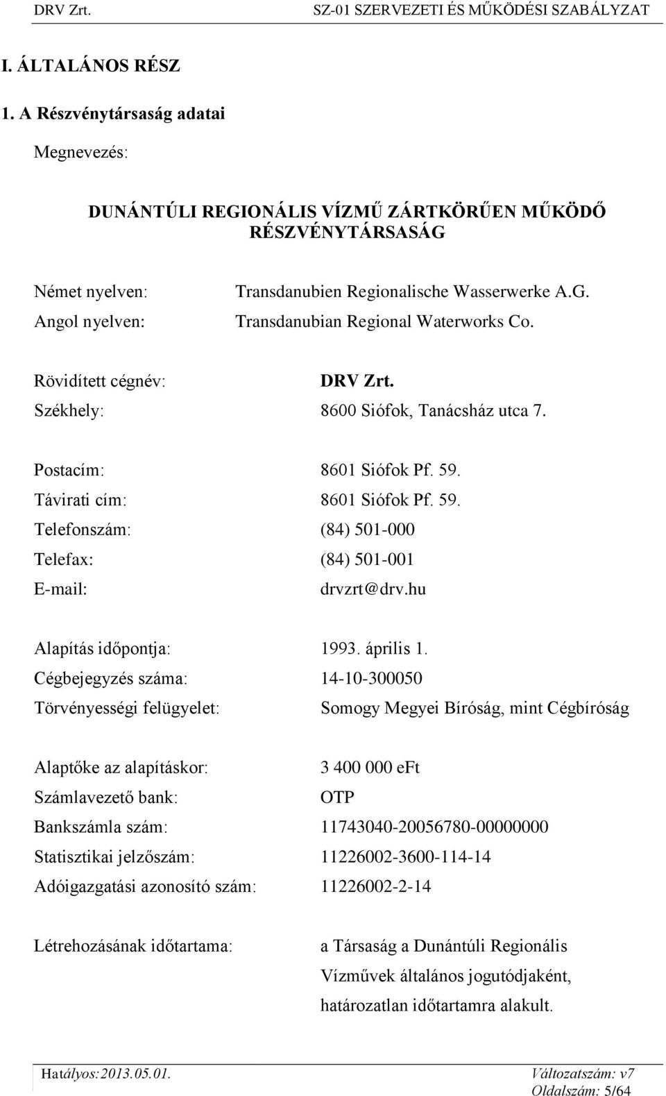 hu Alapítás időpontja: 1993. április 1.