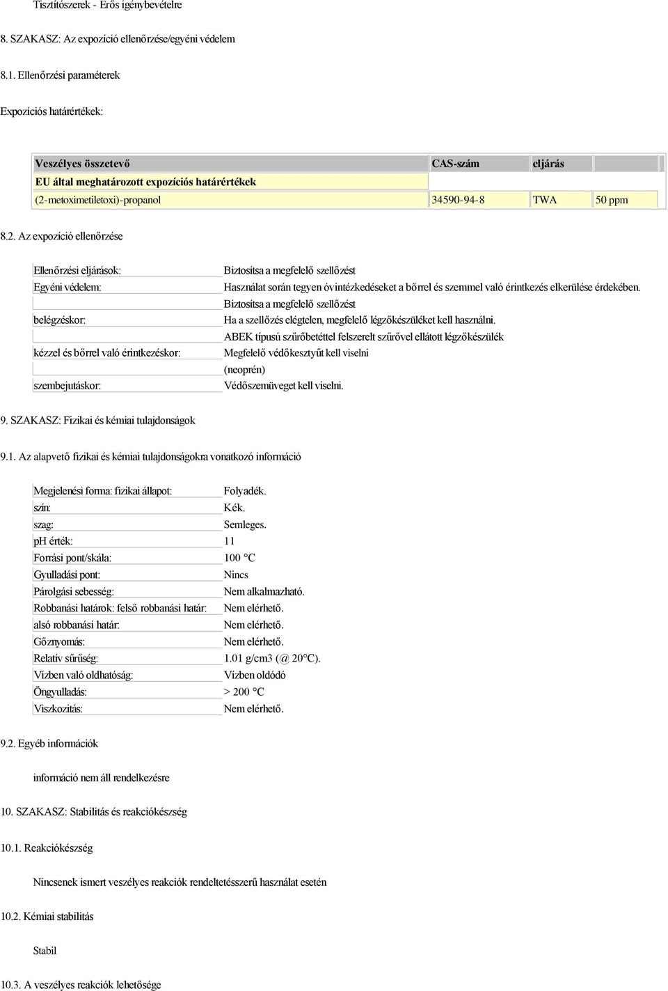 metoximetiletoxi)-propanol 34590-94-8 TWA 50 ppm 8.2.