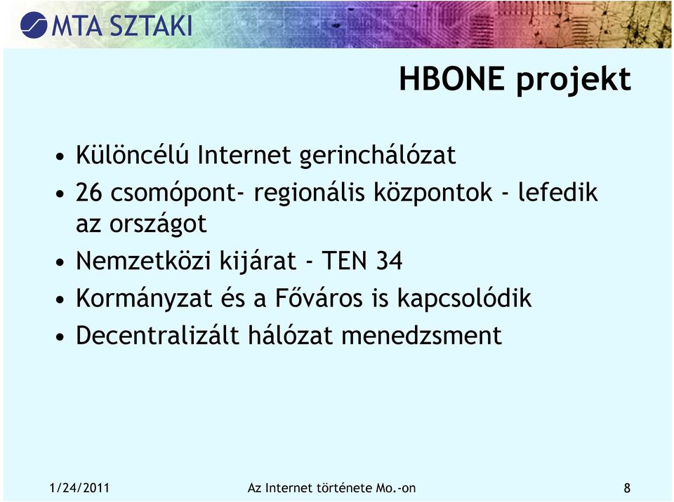 - TEN 34 Kormányzat és a Főváros is kapcsolódik