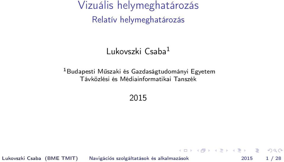 Távközlési és Médiainformatikai Tanszék 2015 Lukovszki Csaba