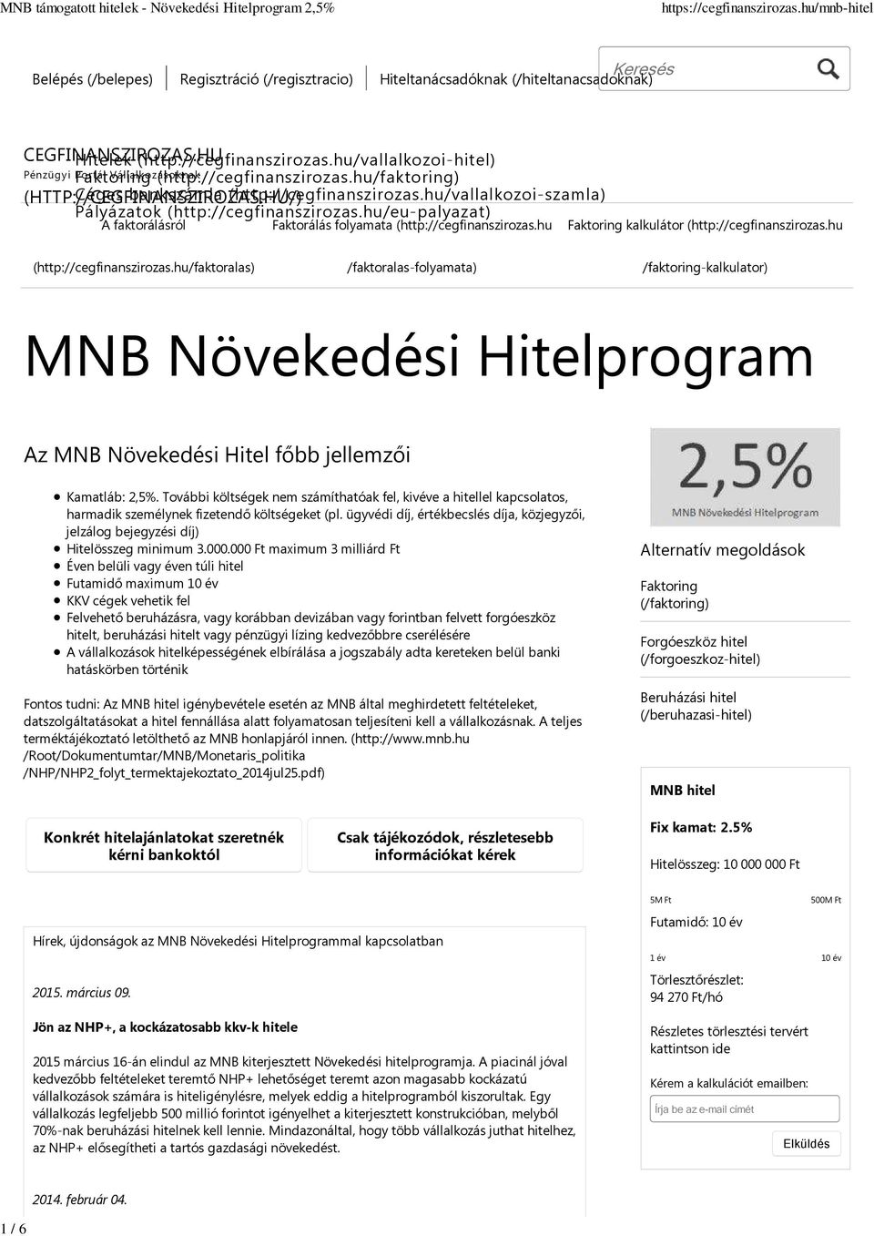 HU/) Céges bankszámla /vallalkozoi-szamla) Pályázatok /eu-palyazat) A faktorálásról Faktorálás folyamata Faktoring kalkulátor /faktoralas) /faktoralas-folyamata) /faktoring-kalkulator) Az MNB