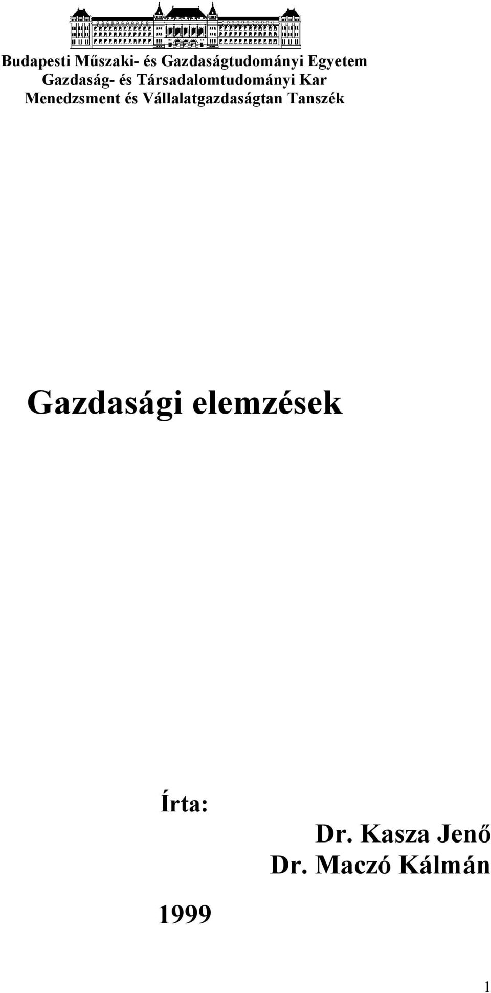 Menedzsment és Vállalatgazdaságtan Tanszék