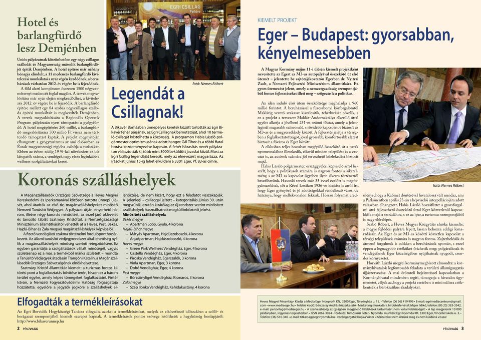 A föld alatti komplexum összesen 1500 négyzetméternyi medencét foglal magába. A tervek megvalósítása már nyár elején megkezdődhet, a kivitelezés 2012. év végére be is fejeződik.