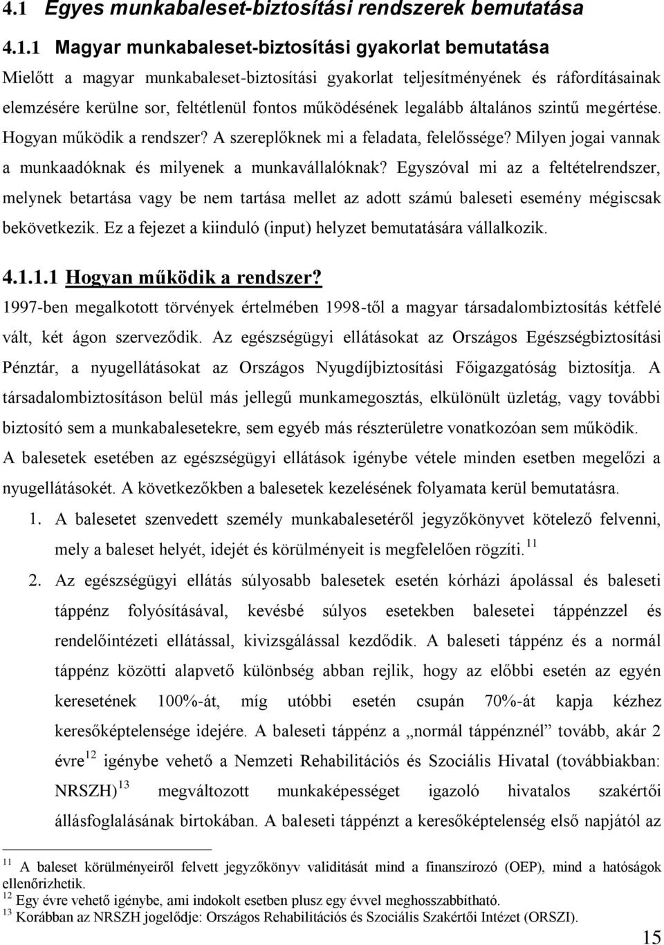 Milyen jogai vannak a munkaadóknak és milyenek a munkavállalóknak?