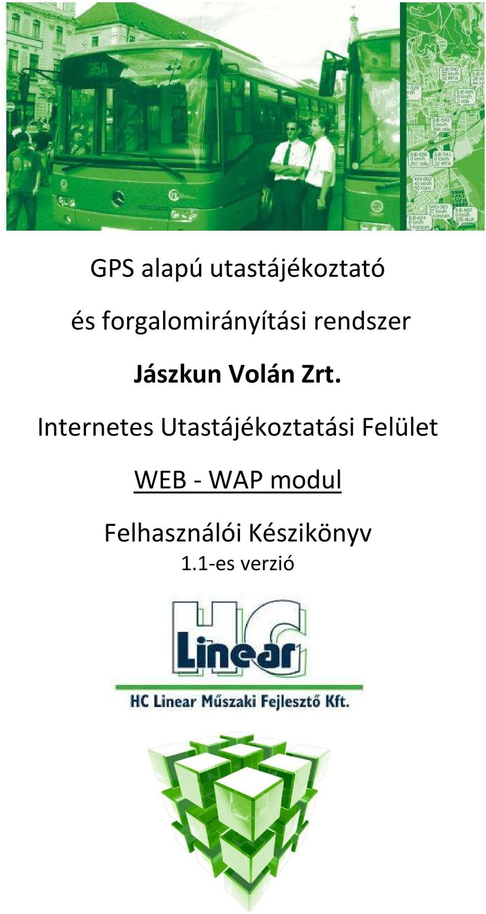 Zrt. Internetes Utastájékoztatási Felület