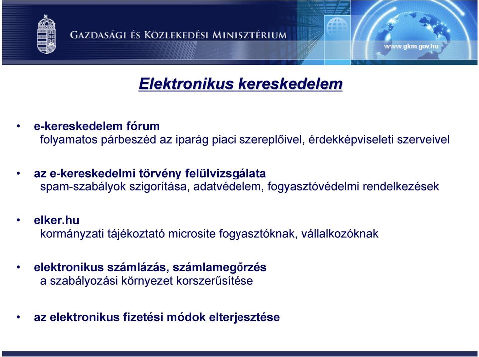 adatvédelem, fogyasztóvédelmi rendelkezések elker.