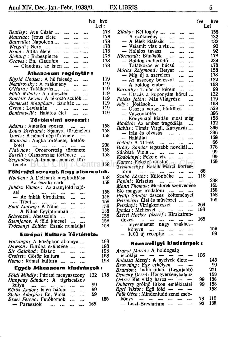 .. _ 119 O'Hara: Találkozás 119 Földi Mihály: A miniszter... 119 Sinclair íewis: A tékoz'.ó szülők.