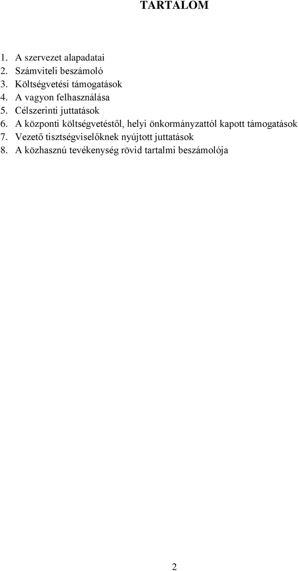 Célszerinti juttatások 6.