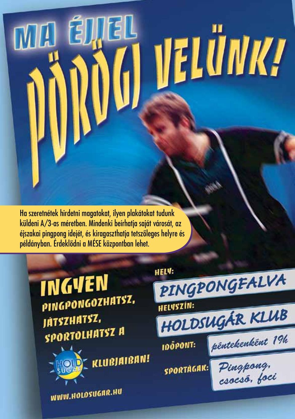 Mindenki beírhatja saját városát, az éjszakai pingpong