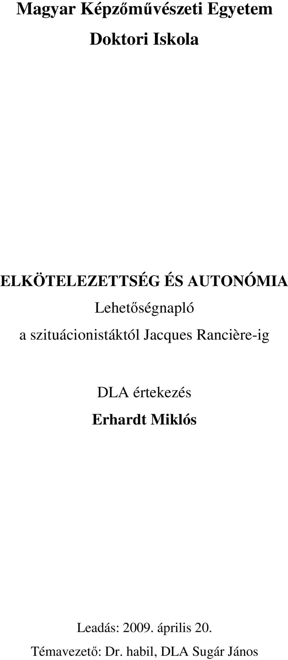 szituácionistáktól Jacques Rancière-ig DLA értekezés