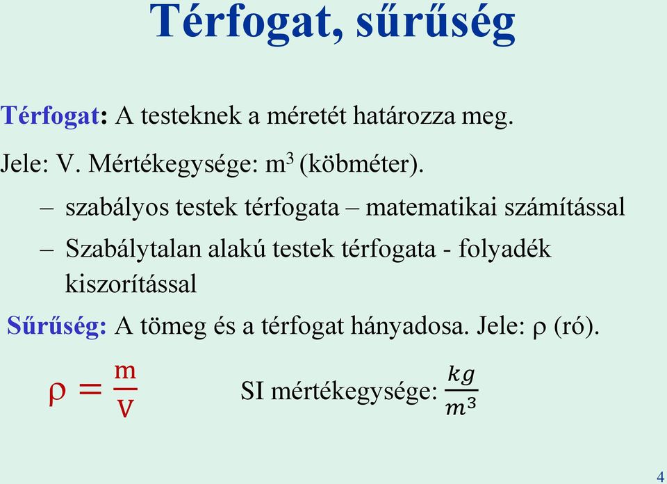 szabályos testek térfogata matematikai számítással Szabálytalan alakú