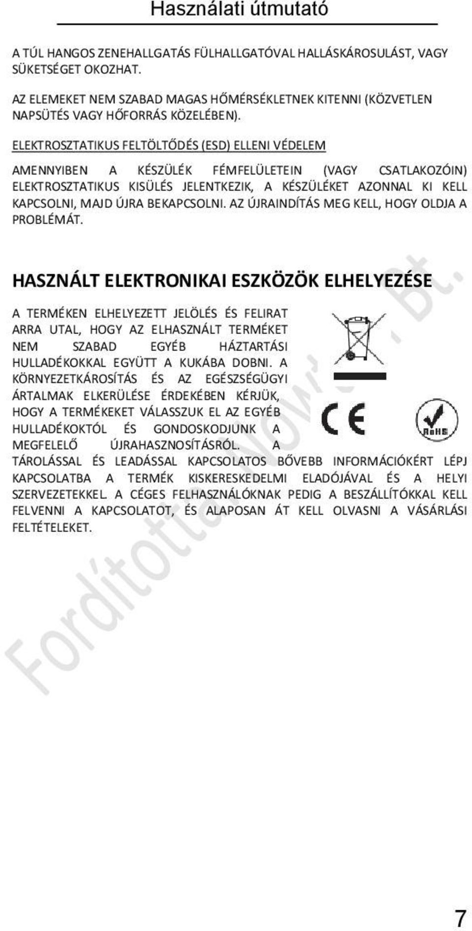 BEKAPCSOLNI. AZ ÚJRAINDÍTÁS MEG KELL, HOGY OLDJA A PROBLÉMÁT.