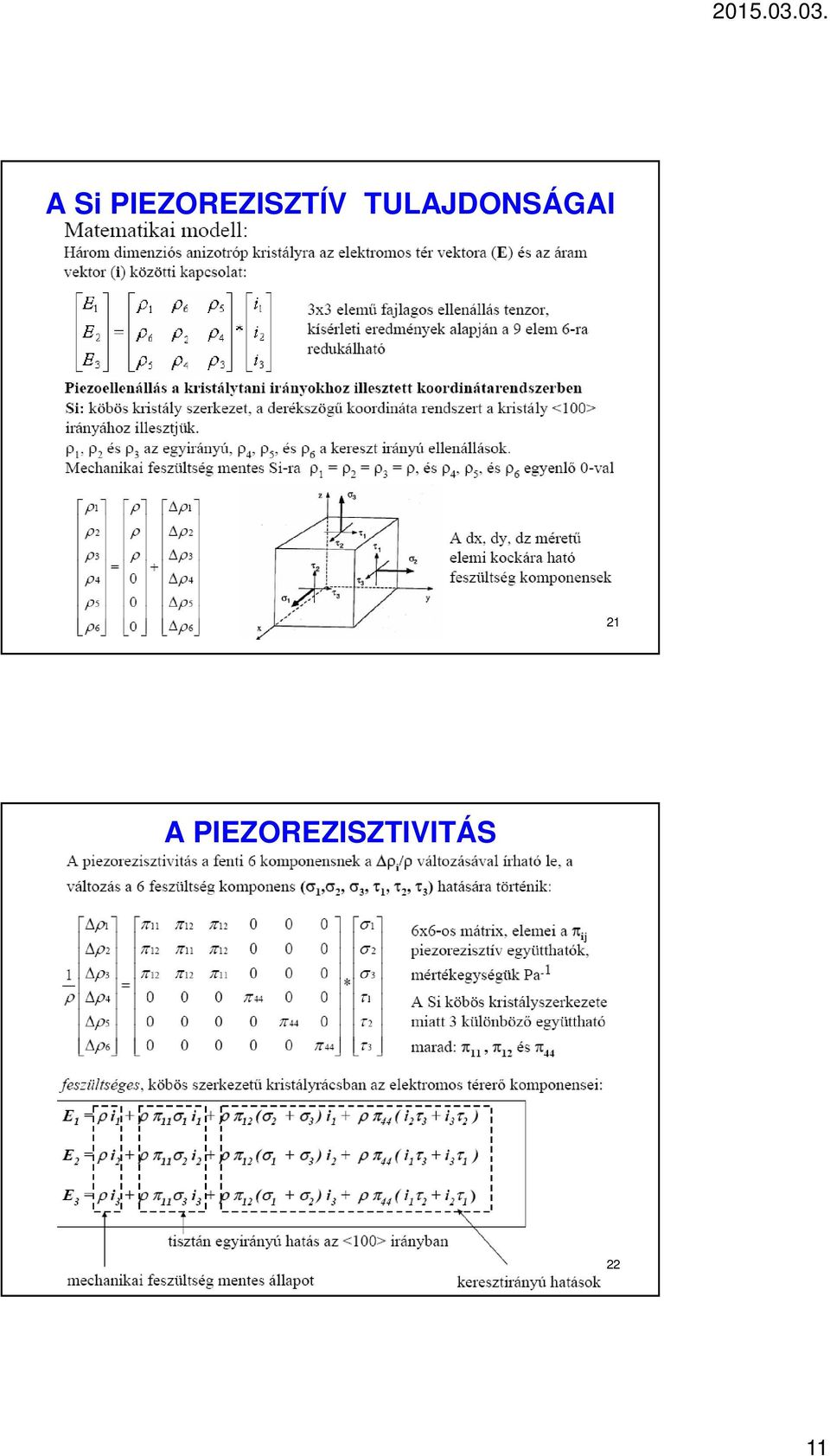 TULAJDONSÁGAI