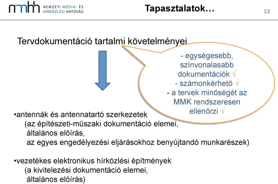 építészeti-műszaki dokumentáció elemei, általános előírás, az egyes engedélyezési eljárásokhoz